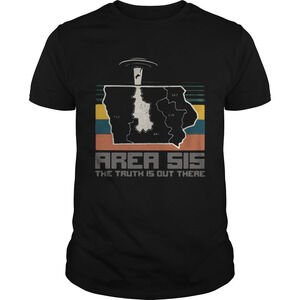 Area 51 The Truth Is Out There  Shirt